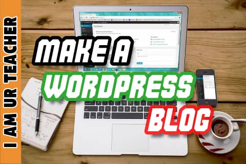 How to make a wordpress blog