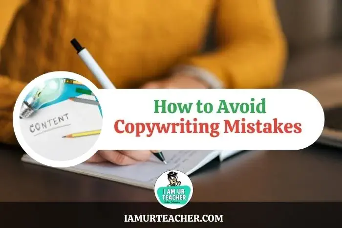 How to Avoid Copywriting Mistakes